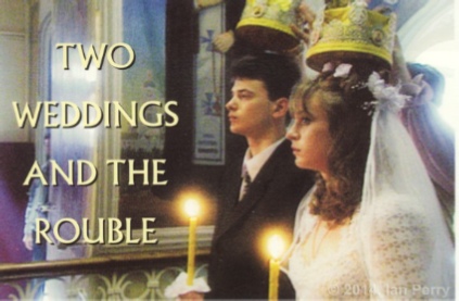 Image from the film "Two Weddings And The Rouble"